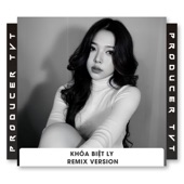 KHÓA BIỆT LY (Remix) artwork