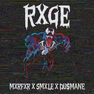 RXGE (feat. SMXLE & DU$mANE) - Single