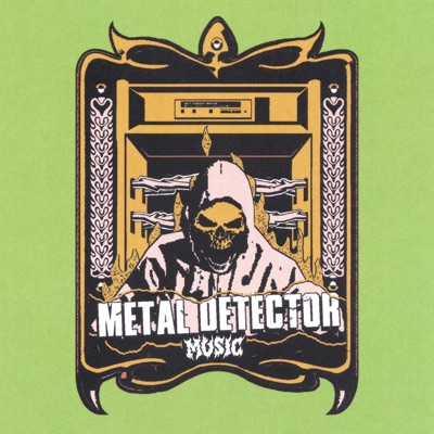 Metal Detector Music (feat. Lord OlO) - EP