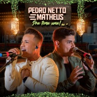 Pra Toma Uma! ou + (Ao Vivo) - Pedro Netto e Matheus & Reinaldo Meirelles