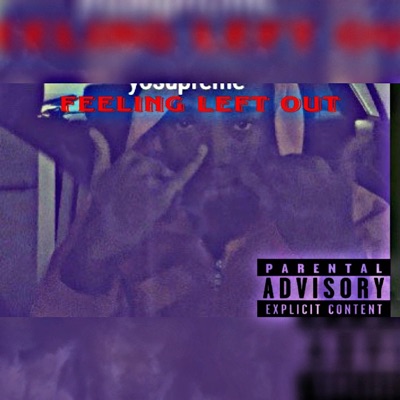 Feeling left out (feat. Murk.2x, Sxar diablo & Ttg_404trezzy) - Single