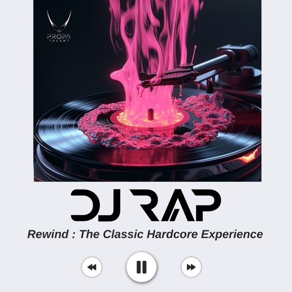 Rewind: The Classic Hardcore Experience (DJ Mix)