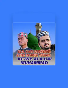 聆聽 Bilal Khan Naqshbandi、觀看音樂影片、閱讀小傳、查看巡演日期等！