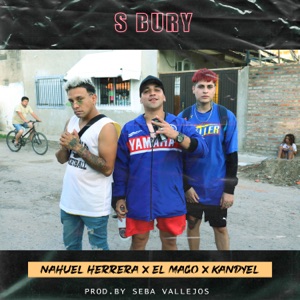 S Bury (feat. El Mago & Kandyel)