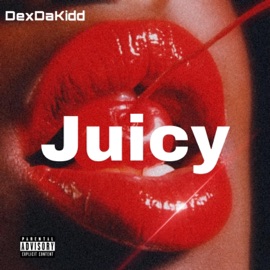 Juicy Dexdakidd
