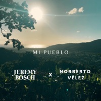 Mi Pueblo - Single - Jeremy Bosch & Norbert