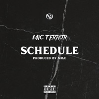 Schedule - Single - Mic Terror