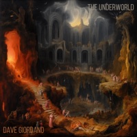The Underworld - EP - Dave Giordano