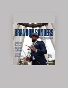 Listen to Brandon Sanders, watch music videos, read bio, see tour dates & more!