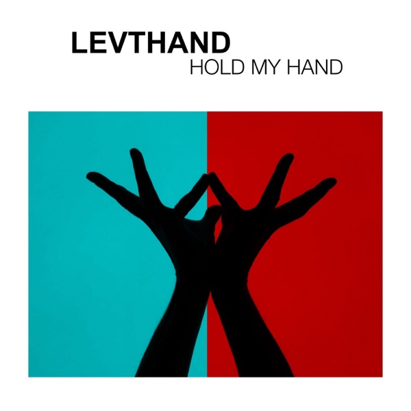 Hold My Hand - EP