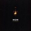 Mom