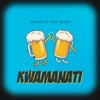 Kwamanati (feat. Fire Mlilo)