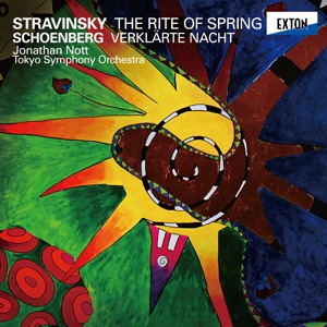 Stravinsky: The Rite of Spring & Schoenberg: Verklarte Nacht