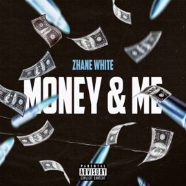 Money & Me Zhane White