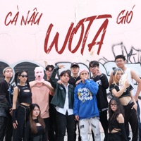 WOTA - Single - Gio & Cà Nâu