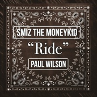 Ride - Single - Smiz the Moneykid