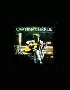 Captain Charlie सुनें, म्यूज़िक वीडियो देखें, बायो पढ़ें, दौरे की तारीखें और बहुत कुछ देखें!