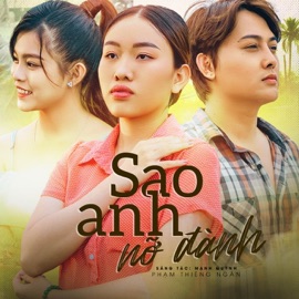 Sao Anh Nỡ Đành Phạm Thiêng Ngân