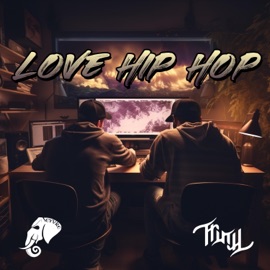 Love Hip Hop (feat. Truth303) Eyvre
