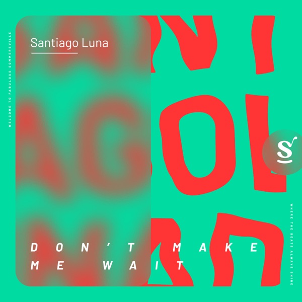 Don't Make Me Wait - Single