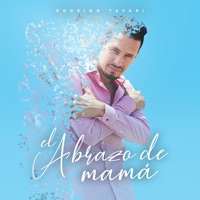 El Abrazo de Mamá - Single - Rodrigo Tapari