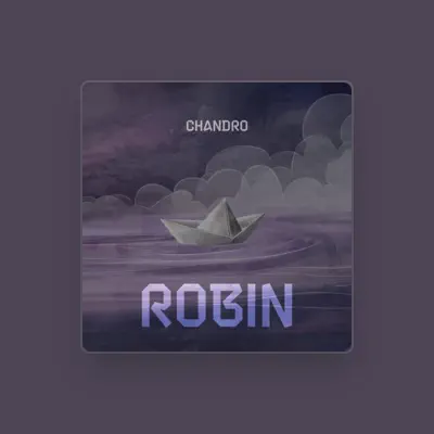 Listen to Chandro, watch music videos, read bio, see tour dates & more!