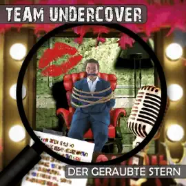 Der geraubte Stern: Team Undercover 5