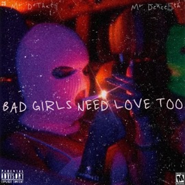 Bad girls need love too (feat. Mrdeuce5th) Mr.dothat1