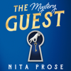 The Mystery Guest - Nita Prose