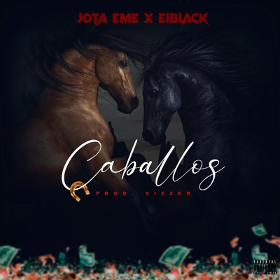 Caballos (feat. Eiblack) - Single