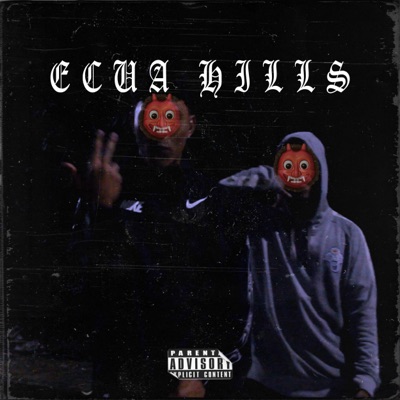 Ecua Hills (feat. wc 593) - Single