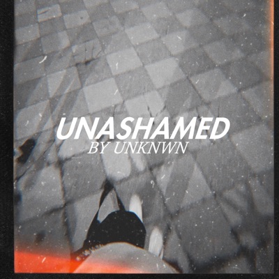 Unashamed - Single