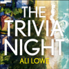 The Trivia Night - Ali Lowe