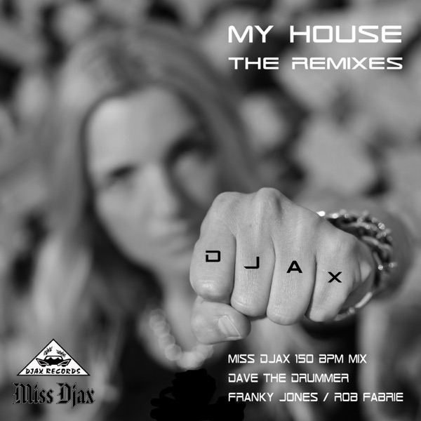 My House the Remixes - Single