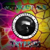 Without Me - Single - Thyrring