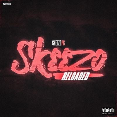 Skeezo Reloaded - EP