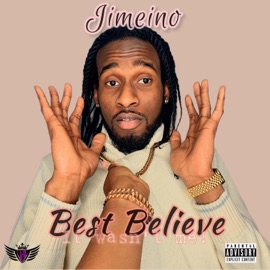 Best Believe, It wasn't me! Jimeino