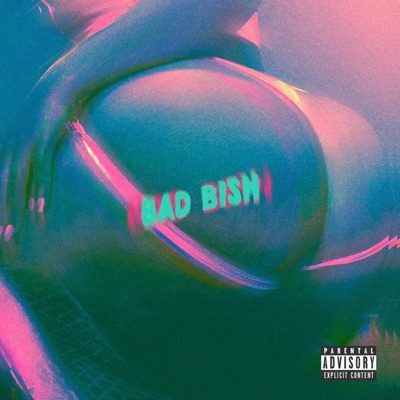 Bad Bish - Single