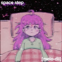 Space Step - Single - melo-dii