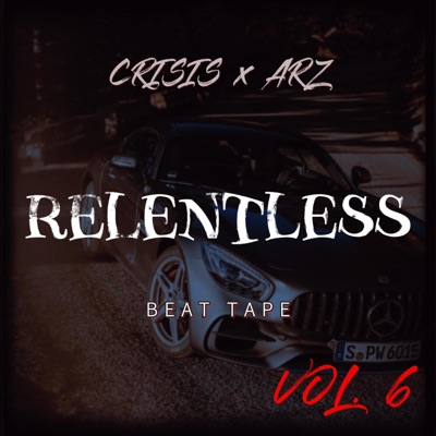 Relentless, Vol. 6 - EP