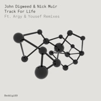 Track for Life - Single - John Digweed & Nick Muir