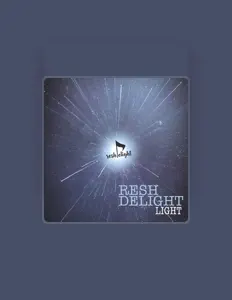 Ακούστε περιεχόμενο από Resh Delight, παρακολουθήστε μουσικά βίντεο, διαβάστε το βιογραφικό, δείτε ημερομηνίες περιοδείας, και πολλά ακόμη!