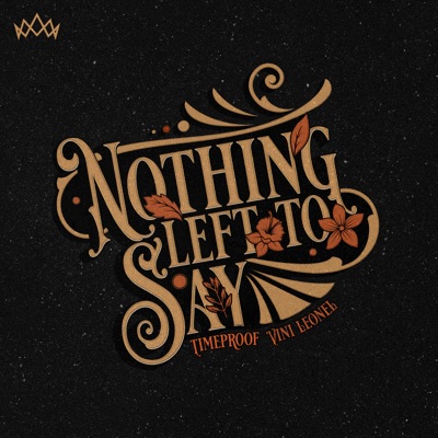 Nothing Left to Say - Single