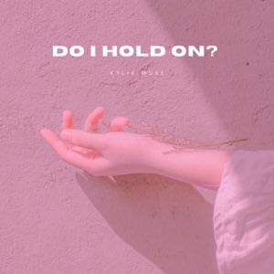 Do I Hold On? - Single
