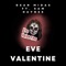 Eve Valentine (feat. Sam Haynes) - Dean Midas lyrics