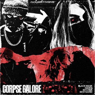 Corpse Galore (feat. Gashum) - EP