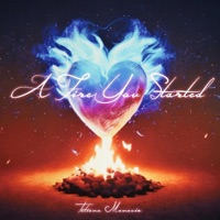 A Fire You Started - Single - Tatiana Manaois