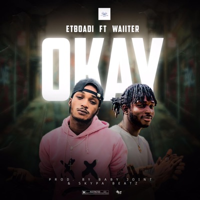 OKAY (feat. Waiiter) - Single