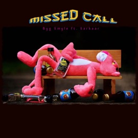 Missed Call Byg Smyle & Sarkaar
