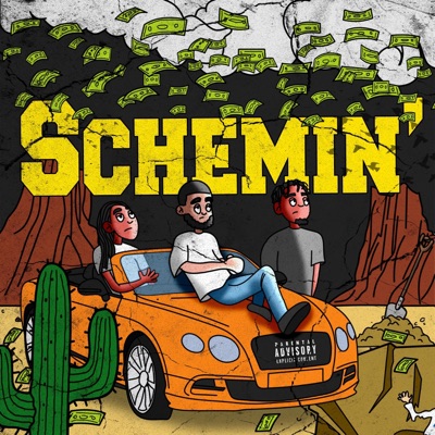 Schemin' (feat. Yung Simmie) - Single